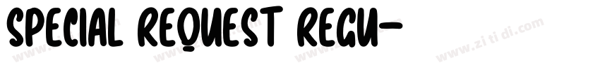 Special Request Regu字体转换